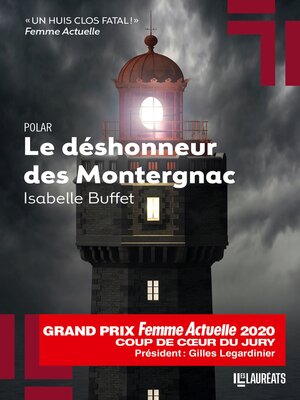 cover image of Le déshonneur des Montergnac--Coup de coeur du Jury Prix Femme Actuelle 2020